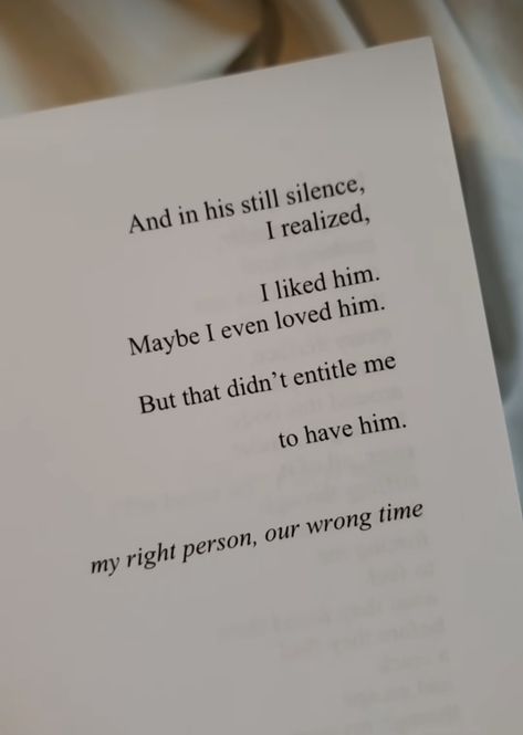 How To Unlove Someone Quote, Wrong Timing Quotes, Love Takes Time Quotes, Wrong Time Love Quotes, Loving Someone Who Isnt Yours, Right Person Wrong Time Tattoo, Right Person Wrong Time Aesthetic, Right Person Wrong Time Quotes, Tension Quotes