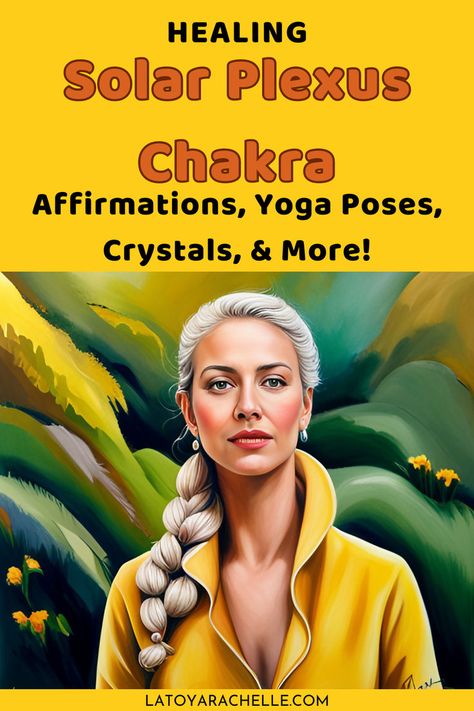 text reads - healing solar plexus chakra affirmations, yoga poses, crystals, and more Healing Solar Plexus, Chakra Healing Meditation, Chakra Health, Chakra Affirmations, Chakra Colors, Chakra Yoga, Chakra Healing Crystals, Seven Chakras, Healing Meditation