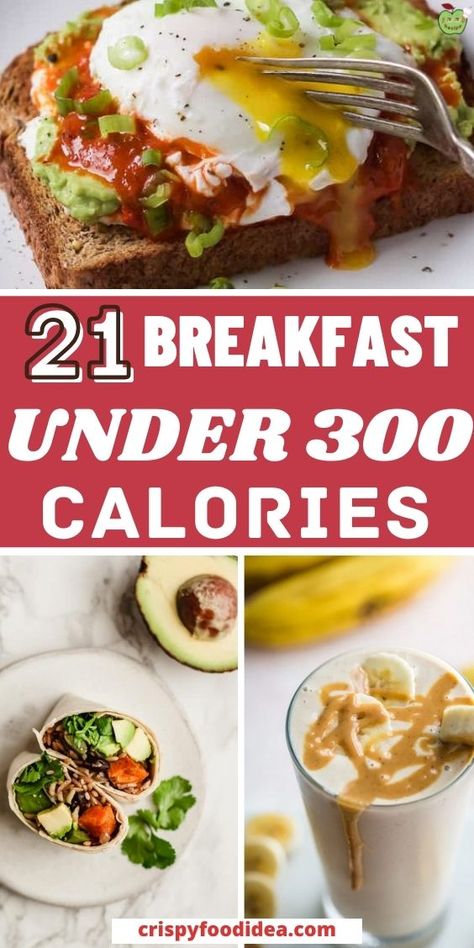 Here you get some breakfast under 300 calories that are best for healthy breakfast and daily diet. Breakfast Under 200 Calories, Healthy Low Calorie Breakfast, 300 Calorie Breakfast, 1500 Calorie Meal Plan, Low Calorie Recipes Dinner, 300 Calorie Meals, 400 Calorie Meals, Menu Sarapan Sehat, Easy Breakfasts