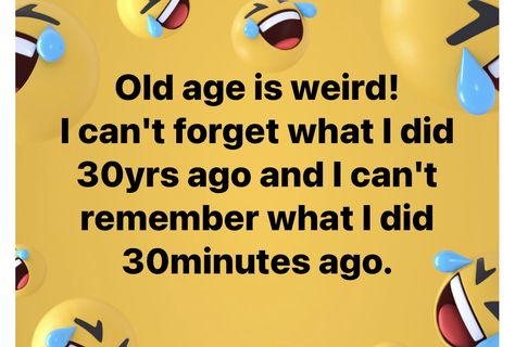 Old Age Humor Hilarious, Old Age Humor Hilarious Getting Older, Funny Observations, Older Quotes, Getting Older Quotes, Age Humor, Old Age Humor, Aging Humor, Humor Hilarious