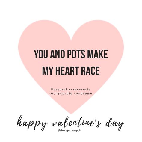 From @StrongerThanPots on Instagram. 💗 #POTS #Dysautonomia #Tachycardia #ChronicIllness #Valentine #ValentinesDay #FunnyValentine #spoonie Dysautonomia Awareness Month, Pots Dysautonomia Memes, Spoonie Aesthetic, Pots Illness, Pots Disorder, Pots Disease, Autonomic Dysfunction, Autonomic Nervous System Dysfunction, Pots Awareness