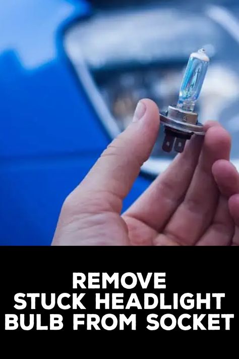 How to Remove Stuck Headlight Bulb From Socket Protective Eyewear, Wd 40, Safety Goggles, Socket Wrenches, Sharp Objects, Car Mechanic, Electrical Components, Headlight Bulbs, Masking Tape