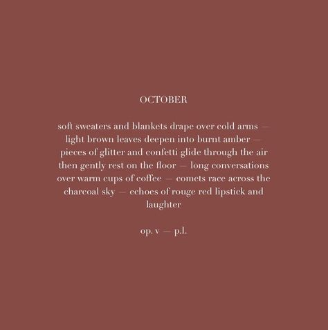 October Quotes, Hello October, Autumn Quotes, Fall Feels, Autumn Aesthetic, A Quote, Pretty Words, Pretty Quotes, The Words