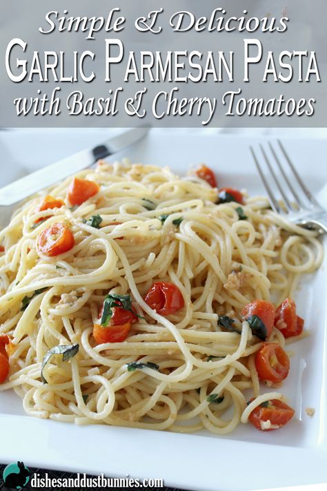 Garlic Parmesan Pasta with Basil and Cherry Tomatoes is an extremely delicious and simple meal you can make in less than 10 minutes!! Parm Pasta, Lenten Meals, Pasta With Basil, Garlic Parmesan Pasta, Tomato Dishes, Cherry Tomato Pasta, Pasta Sides, Basil Pasta, Dust Bunnies