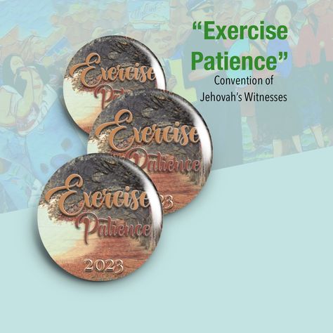 "JW Regional Convention 2023 \"Exercise Patience\" backpin buttons. 2.25\" or 1.5\" jw.org buttons pins #trees" Regional Convention 2023, Exercise Patience, Jehovah's Witnesses, Pinback Buttons, Buttons Pinback, Trees, Ships, Pins, Quick Saves