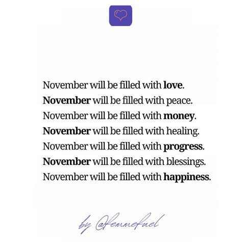 November will be filled with opportunities 👸 November Quotes To Welcome The Amazing Month November Will Be Filled With, November 1 Quotes, November Month Quotes, Welcome November Quotes, Happy New Month November, November Blessings, Welcome To November, Welcome November, November Quotes