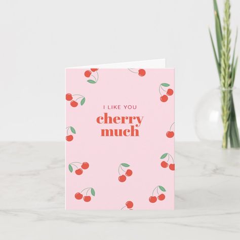 Cherry Card, Cherry Valentine, Cherry Fruit, Valentines Card, Classroom Valentine, Classroom Crafts, Valentines Party, Valentine Card, I Like You