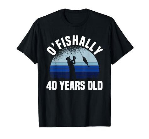 Birthday Fishing, Old Fisherman, Old A, Turning, Fishing, Fish, Perfect Gift, Birthday, T Shirt