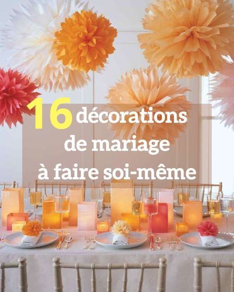 16 splendides décorations de mariage à faire soi-même Simple Table, Diy Table, Easy Diy, Diy Decor, Party Decorations, Table Decorations, Birthday, Home Decor, Home Décor