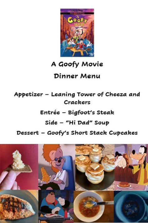 Goofy Movie Themed Dinner Night and Menu Disney Movie Night Menu A Goofy Movie, A Goofy Movie Themed Dinner, Disney Movie Food Scenes, Movie Dinners Ideas, Goofy Movie Themed Food, Disney Movie Night Menu Lion King, Disney Movie Night Theme Food, Goofy Movie Food, Goofy Movie Party Ideas