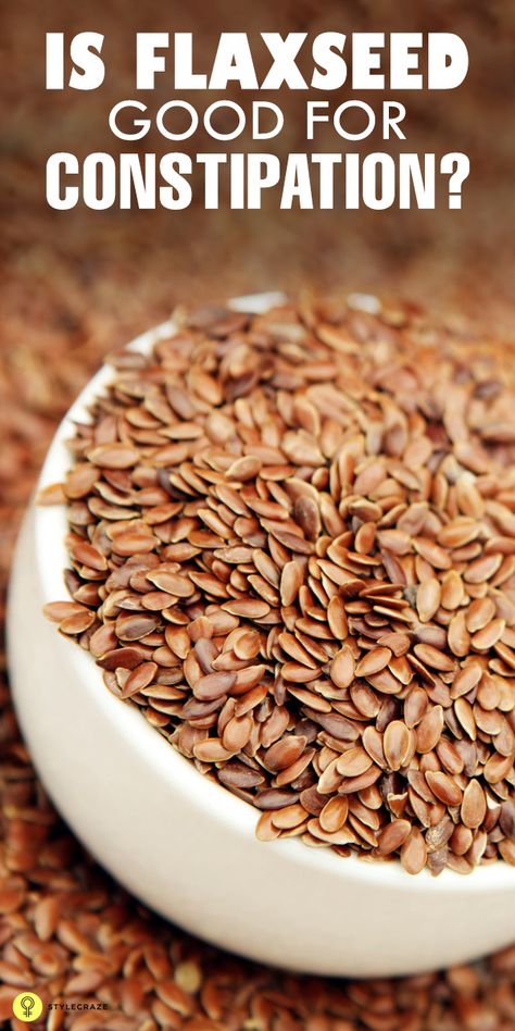 Is Flaxseed Good For Constipation? Flaxseed Oil Benefits, Food Nutrition Facts, Healthy Nutrition Plan, Chia Seed Recipes, Nutrition Articles, Flaxseed Oil, Flaxseed, Oil Benefits, Healthy Nutrition