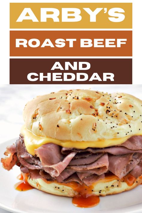 Copycat Beef And Cheddar, Arby's Beef And Cheddar Recipe, Arbys Roast Beef Sandwich, Arbys Beef And Cheddar, Beef And Cheddar, Roast Beef And Cheddar, Cheddar Recipes, Sliced Roast Beef, Chicken Fry