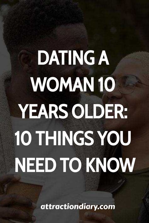 Discover how age can impact relationships as we delve into the nuances of dating a woman who is 10 years older than you in this insightful article on dynamics and connections. Age Difference Relationship, Does Age Really Matter In A Relationship, Relationship Expectations, Age Difference, Relationship Boundaries, Relationship Struggles, Age Gap, Relationship Therapy, Relationship Questions