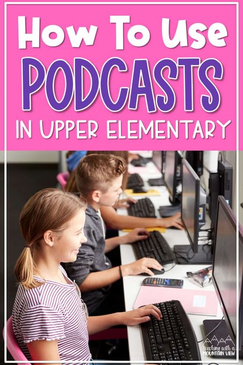 Learn how to use podcasts in the classroom to challenge students' listening skills, and integrate content related skills too. The best ways to use podcasts in 3rd, 4th, and 5th grades. Teaching With A Mountain View, Podcast Topics, Classroom Discussion, Learn Another Language, 4th Grade Classroom, 3rd Grade Classroom, Upper Elementary Classroom, Kids Exploring, Classroom Technology