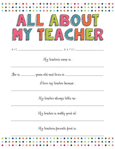 All About My Teacher Free Printable Teacher Worksheets Printables, All About My Teacher, Teacher Questionnaire, About My Teacher, Free Teacher Printables, I Love My Teacher, About Teacher, Teacher Websites, Meet The Teacher Template