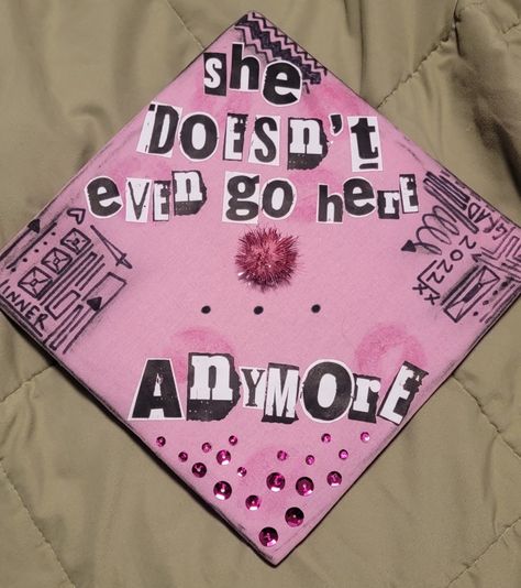 "She doesn't even go here . . . Anymore". Funny and creative design for all the Mean Girls fans. The people who get it, get it. She Doesnt Even Go Here Graduation Cap, She Doesn’t Even Go Here Graduation Cap, Grad Food, She Doesn't Even Go Here, Radiology Student, Grad Cap Designs, Senior Ideas, Grad Caps, Cap Ideas