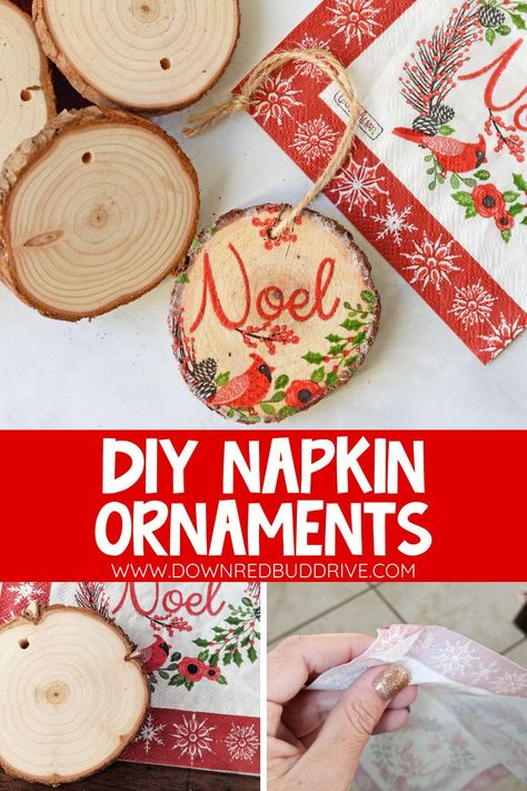 Do you know how easy it is to make this gorgeous napkin ornament? With just a few minutes, you can learn how to make a napkin ornament that will be one of your new favorite Christmas crafts! Napkin Ornaments | DIY Napkin Ornament | Wood Slice Ornament | Napkin Decoupage Ornaments | Paper Napkin Ornaments | DIY Ornaments | Diy Ornaments Easy | Wood Slice Ornament Ideas | Down Redbud Drive #napkinornaments #papernapkinornaments #diyornaments #woodsliceornaments Napkin Ornaments, Wood Slice Ornament Ideas, Decoupage Ornaments, Jul Diy, Decoupage Wood, Christmas Decoupage, Napkin Decoupage, Noel Diy, Crochet Christmas Decorations