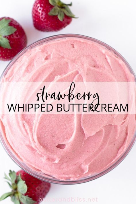 Oven Dried Strawberries, Whipped Buttercream Frosting, Whipped Buttercream, Strawberry Buttercream Frosting, Batch Recipes, Strawberry Cream Cheese Frosting, Icing Recipes, Frosting Recipes Easy, Whipped Frosting