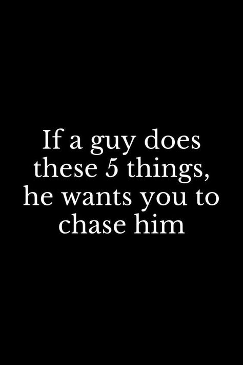 If a Guy Does These 5 Things He Wants You to Chase Him When You're Just An Option, He's Using You, If You Have A Good Woman Quotes, Chase Quotes Relationships, You Think You Can Do Better Than Me, When Someone Uses You Quotes, I Understand You Quotes, Chasing Men Quotes, Quotes About Being Ignored By A Guy