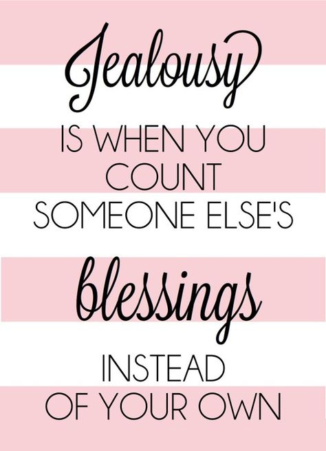 "Jealousy is when you count someone else's blessings instead of your own." #quote   This post has some great thoughts about how to be content with the life you have. Jealousy Quotes, Move On Quotes, Quotes Thoughts, Life Quotes Love, Words Worth, Wonderful Words, Quotable Quotes, Move On, Daily Quotes