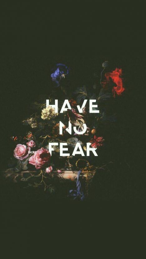 No Fear Wallpaper, 2019 Wallpaper, Fear Quotes, Tumblr Love, Emo Wallpaper, Phone Wallpaper Quotes, Iphone Wallpaper Fall, Wallpaper Tumblr, Quote Iphone