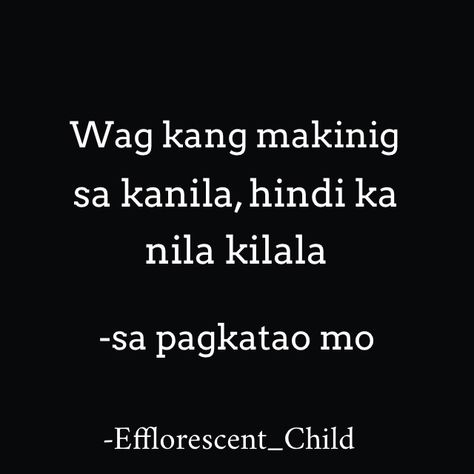 We all have our critics.  Don’t listen to those who know nothing about you. Haiku Tagalog, Short Poems, Know Who You Are, Know Nothing, Haiku, Poetry, Writing, Feelings, Quotes