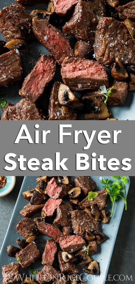 Air Fried Steak Bites in Air Fryer from @whiteonrice Air Fryer Steak Bites, Steak Bites Recipe, Air Fryer Steak, Steak Tips, Easy Steak, Steak And Mushrooms, Air Fryer Dinner Recipes, Steak Bites, Juicy Steak