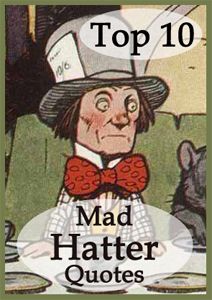 Mad Hatter Tea Party Quotes, Alice In Wonder Land Tea Party, Alice In Wonderland Quotes Mad Hatter, Mad Hatter Tea Party Ideas Costumes, Tea Party Quotes, Literary Party, Hatter Quotes, Diy Mad Hatter Hat, Alice In Wonder Land