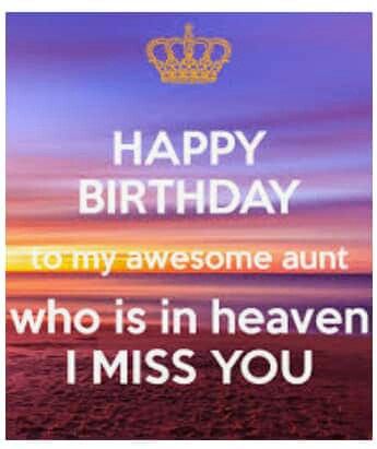 To My Aunt In Heaven, Happy Birthday Aunt In Heaven, Happy Birthday To My Aunt, Happy Birthday Wishes Aunt, Birthday Greetings For Aunt, Birthday Heaven, Happy Birthday Aunt Images, Birthday Quotes For Aunt, First Birthday Quotes