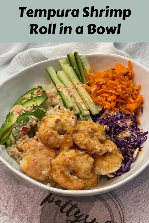 Healthy Shrimp Sushi Bowl, Shrimp Tempura Poke Bowl, Sushi Bowls With Shrimp, Easy Sushi Bowls At Home, Tempura Shrimp Meals, Poke Bowl Ideas Shrimp, Tempura Shrimp Sushi Bowl, Dragon Roll Sushi Bowl, Shrimp Tempura Dinner Ideas