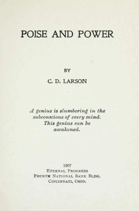 Poise and power : Larson, Christian Daa, 1874- [from old catalog] : Free Download, Borrow, and Streaming : Internet Archive Christian D Larson, Archive Books, Internet Archive, Free Download, The Borrowers, Cards Against Humanity, Writing, Books