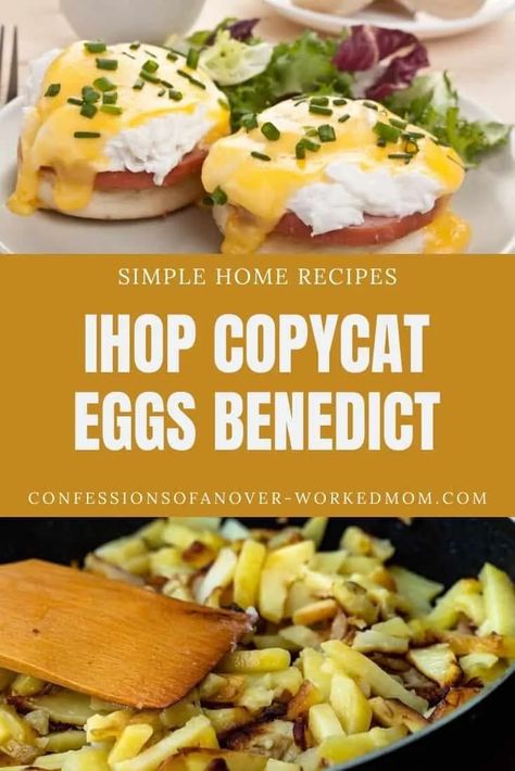 IHOP Eggs Benedict Recipe with Hollandaise Sauce English Muffin Recipe Breakfast, Eggs Benedict Sauce, Ihop Food, Benedict Recipe, Recipe For Hollandaise Sauce, Canadian Style, Eggs Benedict Recipe, Morning Magic, English Muffin Recipes