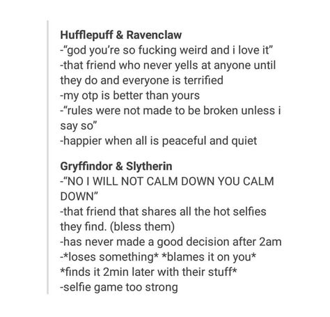 I'm a Ravenclaw and my bestie is a Hufflepuff and I can attest to this. Ravenclaw And Hufflepuff Relationship, Slytherin Friends, Hp Houses, Shared House, Ravenclaw Hufflepuff, Potters House, Yer A Wizard Harry, Harry Potter Houses, Harry Potter Headcannons