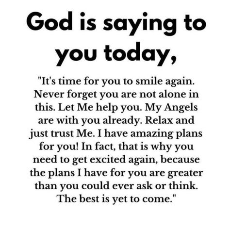 Post from God Message Daily God Message, Daily Message, Never Forget You, The Best Is Yet To Come, Get Excited, Greater Than, Never Forget, Trust Me, Let It Be