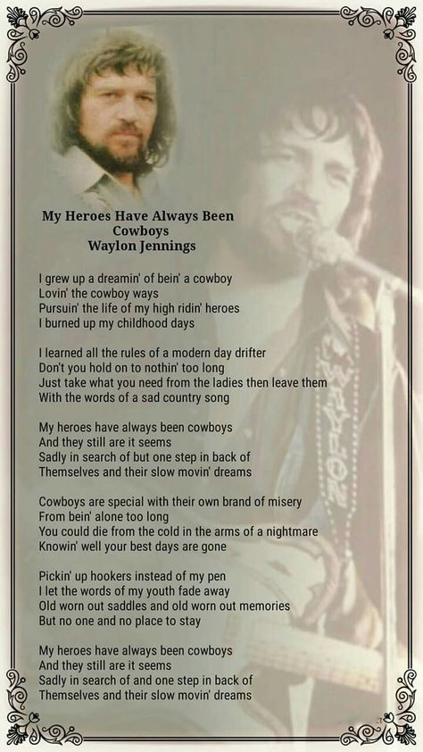 My Heroes Have Always Been Cowboys, Waylon Jennings Quotes, Country Music Lyrics Quotes, Country Love Songs, Country Musicians, Best Country Music, Great Song Lyrics, Outlaw Country, Western Music