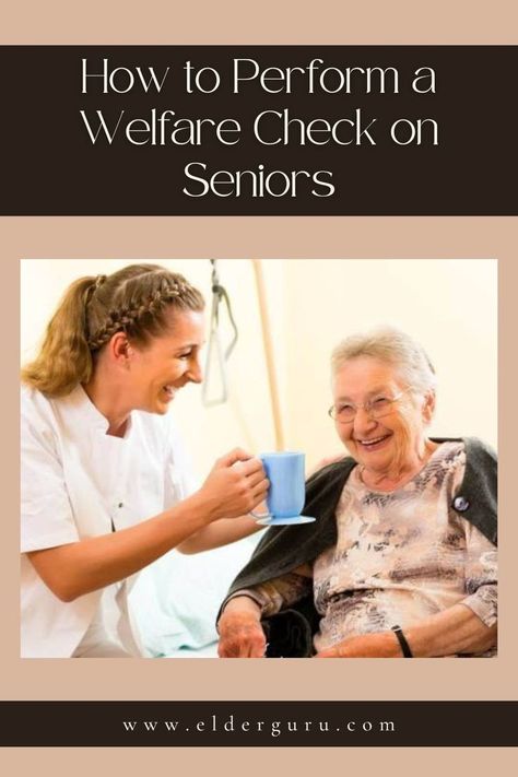 how to do seniors welfare check Accidents Happen