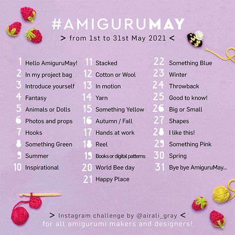 AmiguruMAY 2021 Instagram challenge - daily prompts and planner Crochet Challenge, Daily Prompts, Rose Crochet, Instagram Challenge, Hat Day, Textured Yarn, Free Planner, What Inspires You, Free Instagram