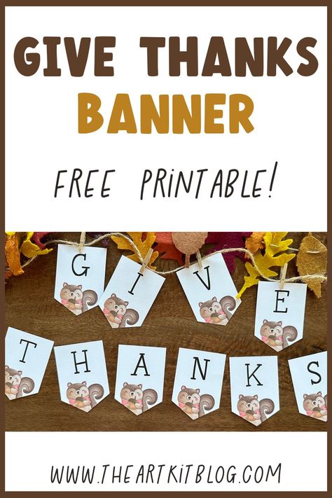 Give Thanks Banner FREE Printable! Thankful Banner, Cute Banner, Fall Classroom Decorations, Decorate A Room, Free Printable Banner, Thanksgiving Banner, Playdough Recipe, Cute Banners, Thanks Giving