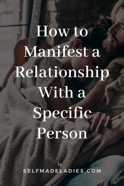 How to Manifest a Relationship With a Specific Person💑🏻#LoveStory #RomanticEncounters #HeartfeltConnections #DateNightIdeas #SoulmateSearch #FlirtyFridays #CandlelitDinners #StarryEyedMoments #LoveQuotes #DreamyDates #WhisperedPromises #AmourAdventures Manifesting A Relationship With A Specific Person, Manifest My Crush, How To Manifest A Relationship With A Specific Person, Manifest The Man You Want, How To Manifest Love With A Specific Person, Attract Specific Person Affirmations, Manifestation To Get Ex Back, Manifesting Love With A Specific Person Affirmations, How To Manifest A Relationship