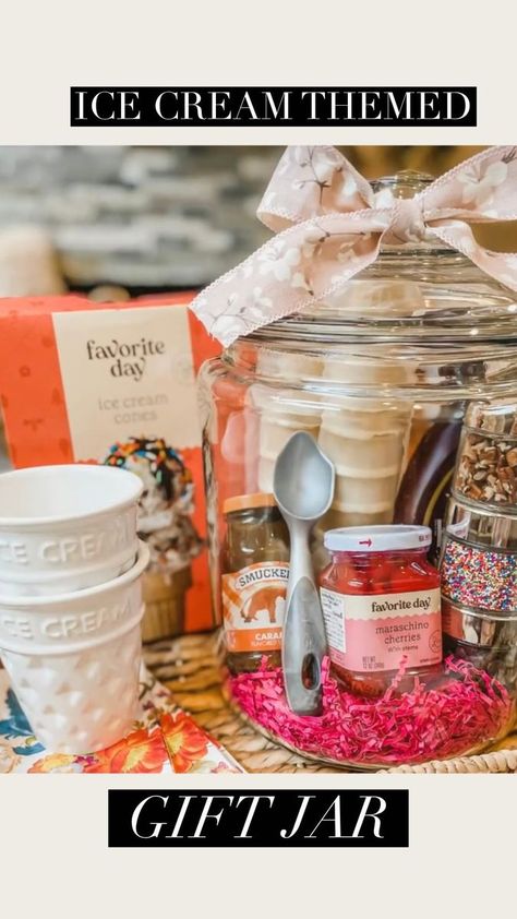 Tara on Reels | Ice Cream Gift Basket, Magnolia Mercantile, Gift In A Jar, Making A Gift Basket, Ice Cream Gift, Ice Cream Theme, Gift Jar, A Gift Basket, Themed Gift Baskets