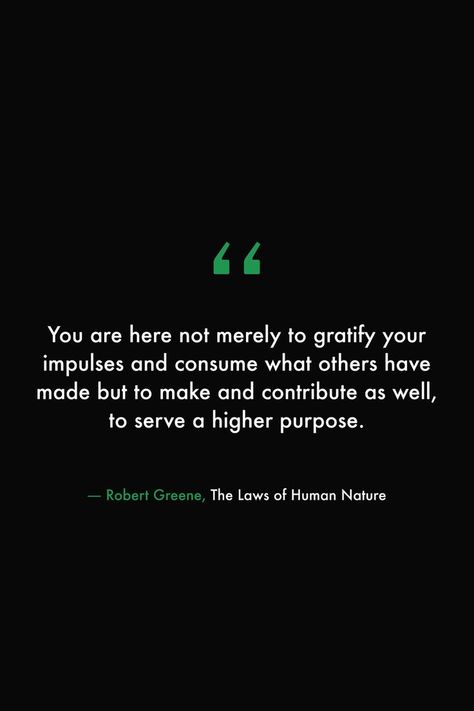 Quotes About Serving Others, Reading Recovery, Purpose Quotes, Library Quotes, Higher Purpose, Lion Quotes, Stoicism Quotes, Mental Health Facts, Robert Greene