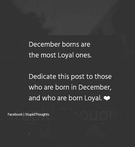 December Me. 😋 Loyal as F December Born Facts, Birthday Quotes December, Famous Birthday Quotes, December Born, Egg Hair, December Quotes, Capricorn Life, Bestie Birthday, Happy Birthday Bunting