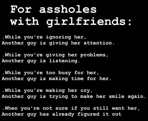 I don't understand my girls that put themselves through that crap. Find a real man. They're out there. I'm living proof :) Under Your Spell, Make Her Smile, Heart Quotes, A Poem, Meaningful Quotes, The Words, True Quotes, Relationship Quotes, Mantra