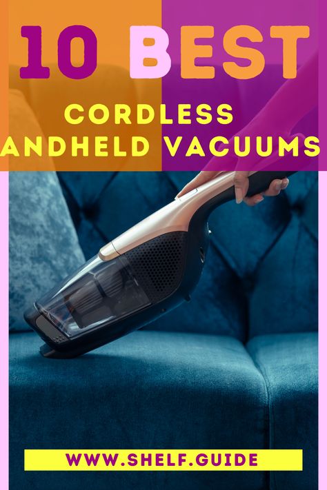 Here are 10 of the best cordless handheld vacuum cleaners, along with detailed reviews and explanations for each of them. Whether you need one for cleaning your car or for vacuuming furniture, Shelf Guide has found 10 of the top handheld vacuum cleaners for you to try. Take a look at this post to see what made it to the list. Hand Held Vacuum, Best Handheld Vacuum, Cleaning Advice, Hand Vacuum, Clean Your Car, Best Vacuum, Cleaning Appliances, Handheld Vacuum Cleaner, Vacuum Cleaners