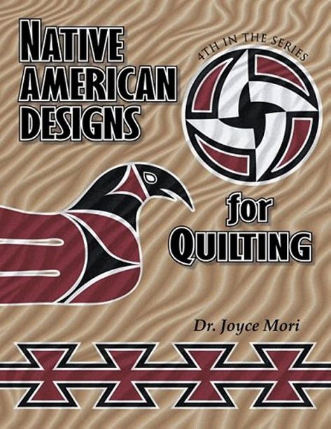 Native American Designs for Quilting: Mori, Joyce: 9781574327106: Amazon.com: Books Native American Quilt Patterns, Native American Quilts, American Quilts Patterns, Southwestern Quilts, Indian Quilts, Native American Quilt, Southwest Quilts, Native American Patterns, Native American Symbols