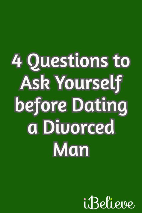 “...dating someone who had been married was more complicated than dating someone who had not. There was extra “stuff” to work through – a whole other person from the past worth of stuff.   Before you date a divorced man, ask these four questions”  #divorce #remarriage #dating #divorcerecovery #relationships #boyfriend #girlfriend #legallydivorced #time #healing #heal #reasons Dating A Divorced Man, Dating A Married Man, Newly Divorced, Rebound Relationship, Questions To Ask Your Boyfriend, Divorced Men, Post Divorce, Questions To Ask Yourself, Best Marriage Advice