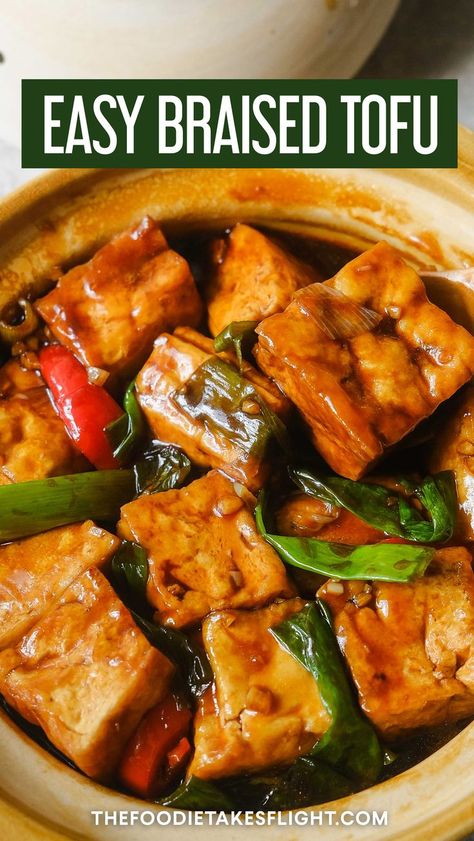 Braised Tofu Recipe, Firm Tofu Recipes, Braised Tofu, Tofu Recipes Easy, Tofu Recipes Vegan, Chinese Cooking Wine, Firm Tofu, Steamed Tofu, Tofu Dishes