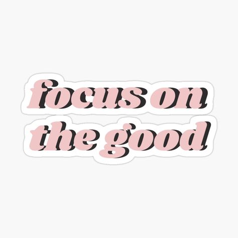 Focus On The Good Aesthetic, Focusing On Myself Aesthetic, Myself Aesthetic, Focusing On Myself, Good Aesthetic, Aesthetic Print, Focus On The Good, Focus On Me, Decorate Notebook