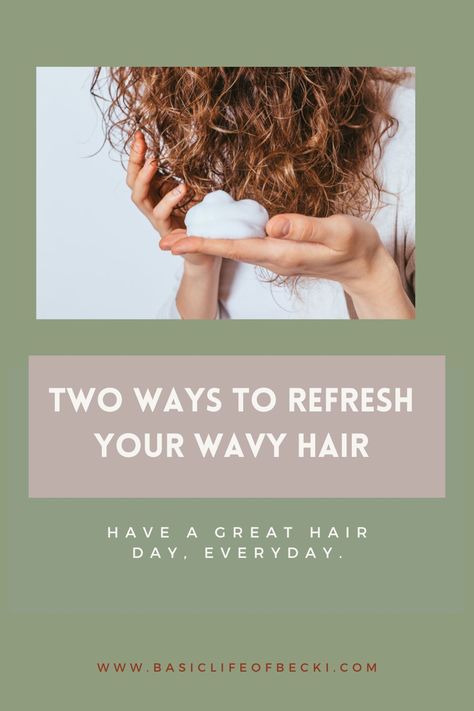 Day 2 Wavy Hairstyles, Refreshing Wavy Hair Next Day, Day 2 Wavy Hair Refresh, Second Day Wavy Hair Refresh, Wavy Hair Refresh Routine, How To Style Natural Wavy Hair, Refresh Wavy Hair Next Day, How To Refresh Wavy Hair, 2nd Day Curly Hair Refresh