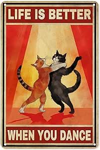 Life Is Better When You Dance Funny Cat Aluminum Metal Poster Signs, Signage Retro Poster Plaque Wall Decor for Indoor Wall Decoration and Shop Interior Decoration 12"L x 8"W Aluminum Signage, Dance Funny, Dog Runs, Poster Retro, Cat Decor, Shop Interior, Cafe Decor, Interior Decoration, Funny Cat